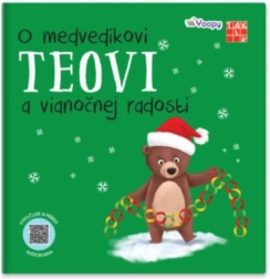 O medvedíkovi Teovi a vianočnej radosti