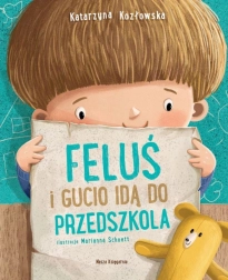 Feluš a Gucio idú do materskej školy – kniha pre deti 3–6 rokov