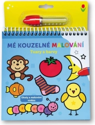 Kúzelné maľovanie – tvary a farby (Svojtka & Co.)