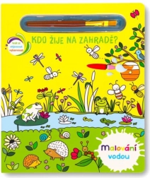 Svojtka a Co. Maľovanie vodou: Zvieratá na záhrade