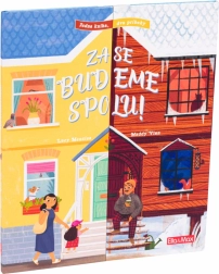 Zase Budeme Spolu – Kniha s Dvomi Príbehmi