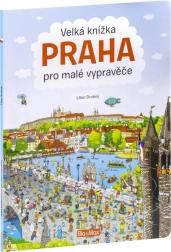 Veľká knižka Praha pre malých rozprávačov