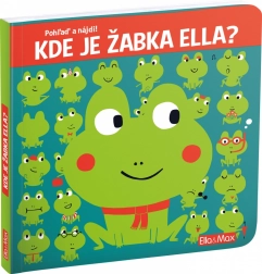 Kde je žabka Ella? – pohoď a nájdi! leporelo pre deti