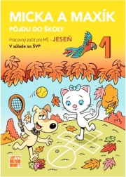 Micka a Maxík idú do školy – jesenný pracovný zošit pre predškolákov