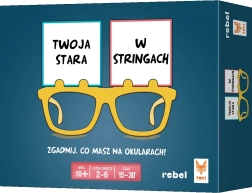 Twoja stara w stringach – deduktívna párty kartová hra REBEL