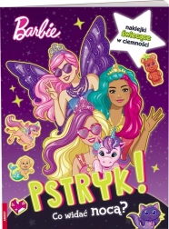 Barbie Dreamtopia: Čo vidíš v noci? interaktívna kniha so samolepkami svietiacimi v tme