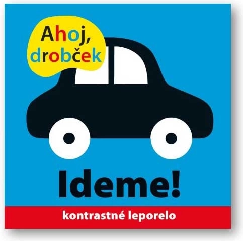 Ahoj drobček, ideme! kontrastná knižka
