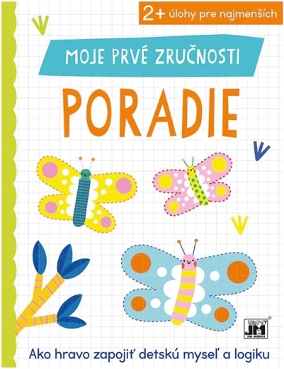 Moje prvé zručnosti – Poradie