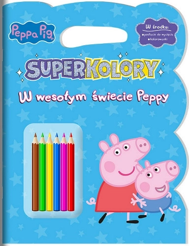 Prasiatko Peppa Superfarby 4 – Veselý svet Peppy, omaľovánky s pastelkami