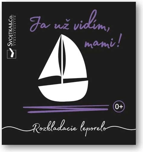 Už vidím, mami! kontrastné leporelo pre batoľatá 15 × 15 cm, 12 strán