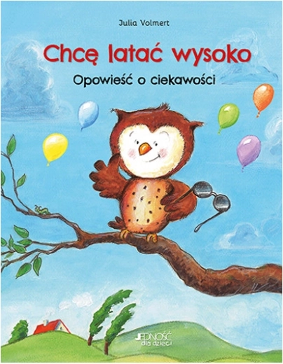 Chcem lietať vysoko: príbeh o zvedavosti