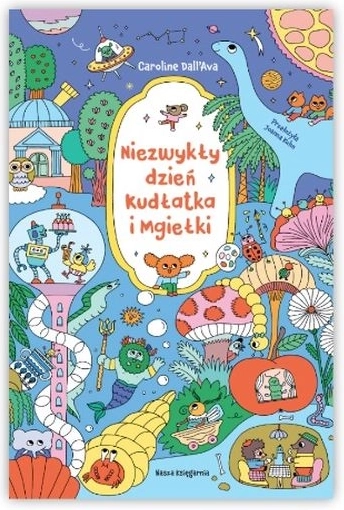 Neobyčajný deň Kudliatka a Mglíky