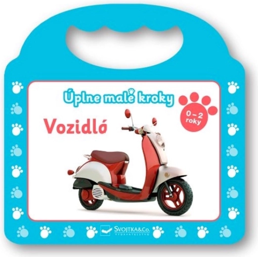 Úplne malé kroky – vozidlá