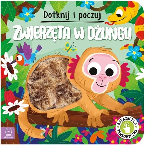 Dotkni sa a spoznaj: Zvieratá v džungli – zmyslová knižka pre najmenších