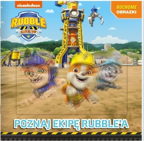 Rubble Crew – spoznajte Rubbleovu partiu (detská knižka s 3D pohyblivou obálkou)