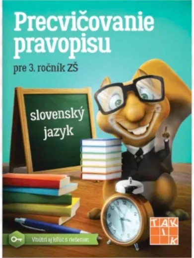 Precvičovanie pravopisu 3 – pracovný zošit pre 3. ročník