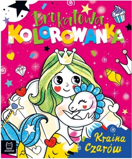 Trblietavé omaľovánky: Kúzelná ríša