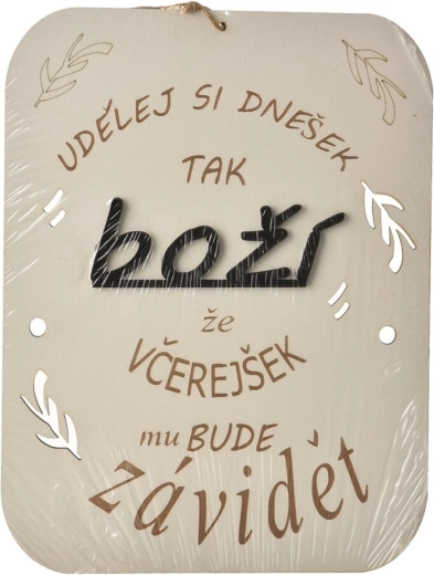 Drevená motivačná tabuľka Urob si dnešok 21 × 27 cm