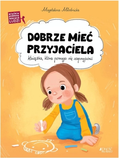 Je dobré mať priateľa – Veľké problémy malých ľudí (detská kniha)