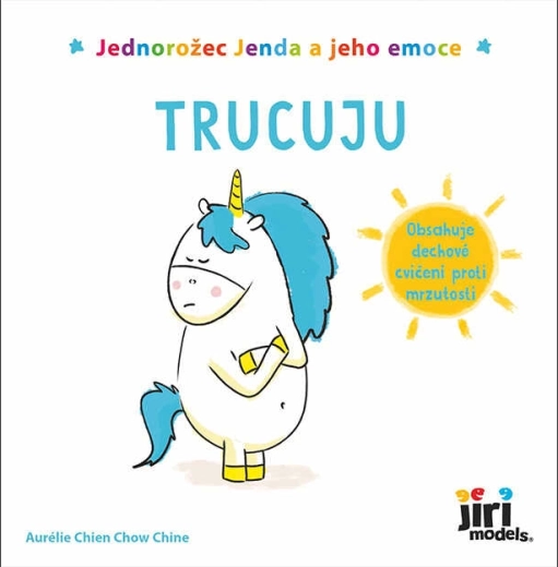 Jednorožec Jenda a jeho emócie: trucujem