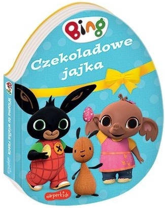 Bing: Čokoládové vajíčka - knižka pre deti