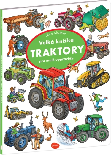 Veľká knižka Traktory pre malých rozprávačov