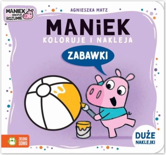 Maniek vyfarbuje a nalepuje – omaľovánky so samolepkami