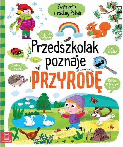 Predškolák spoznáva prírodu: Zvieratá a rastliny Poľska (5+)