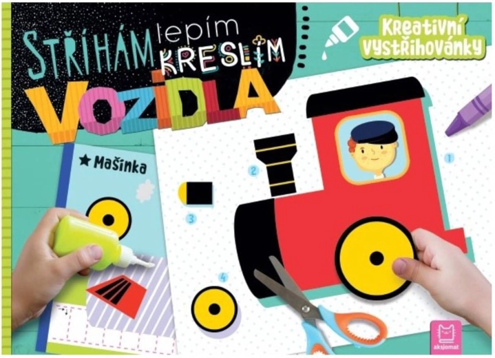 Strihám, lepím, kreslím: Vozidlá – kreatívne vystrihovačky