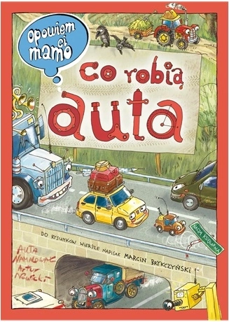 Poviem ti, mami, čo robia autá
