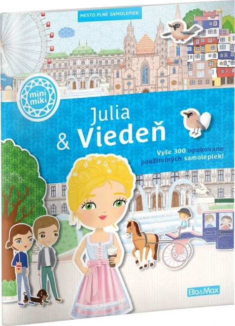 Júlia a Viedeň – mesto plné nálepiek