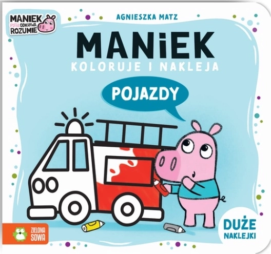 Maniek vyfarbuje a nalepuje vozidlá