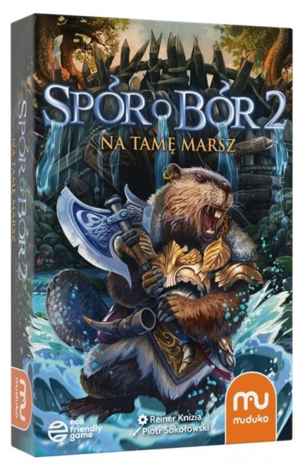 Spór o Bór 2: Na tamę marsz!