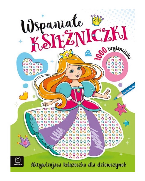 E-shop Úžasné princezné – aktívna knižka pre dievčatá s 1000 samolepiacimi trblietkami