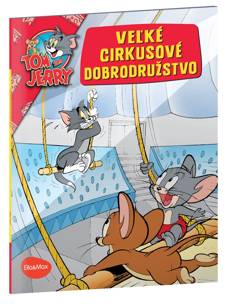 E-shop Veľké cirkusové dobrodružstvo - Tom a Jerry v obrázkovom príbehu
