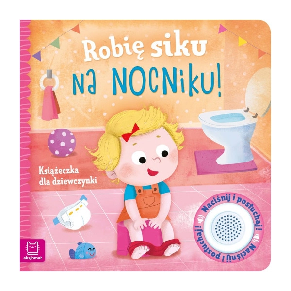 E-shop Knižka pre dievčatko: Cikám do nočníka