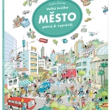 Veľká knižka Mesto – Pátraj a rozprávaj