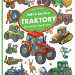 Veľká knižka Traktory pre malých rozprávačov