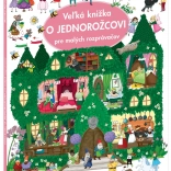 Veľká knižka o jednorožcovi pre malých rozprávačov