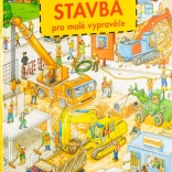 Veľká knižka o stavbe pre malých rozprávačov